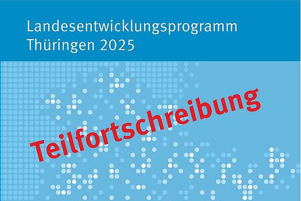 Titelseite Broschüre Landesentwicklungsprogramm 2025
