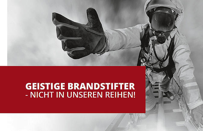 Bild mit Schriftzug: "Geistige Brandstifter - nicht in unseren Reihen!" Deckblatt der Broschüre "Geistige Brandstifter- nicht in unseren Reihen"